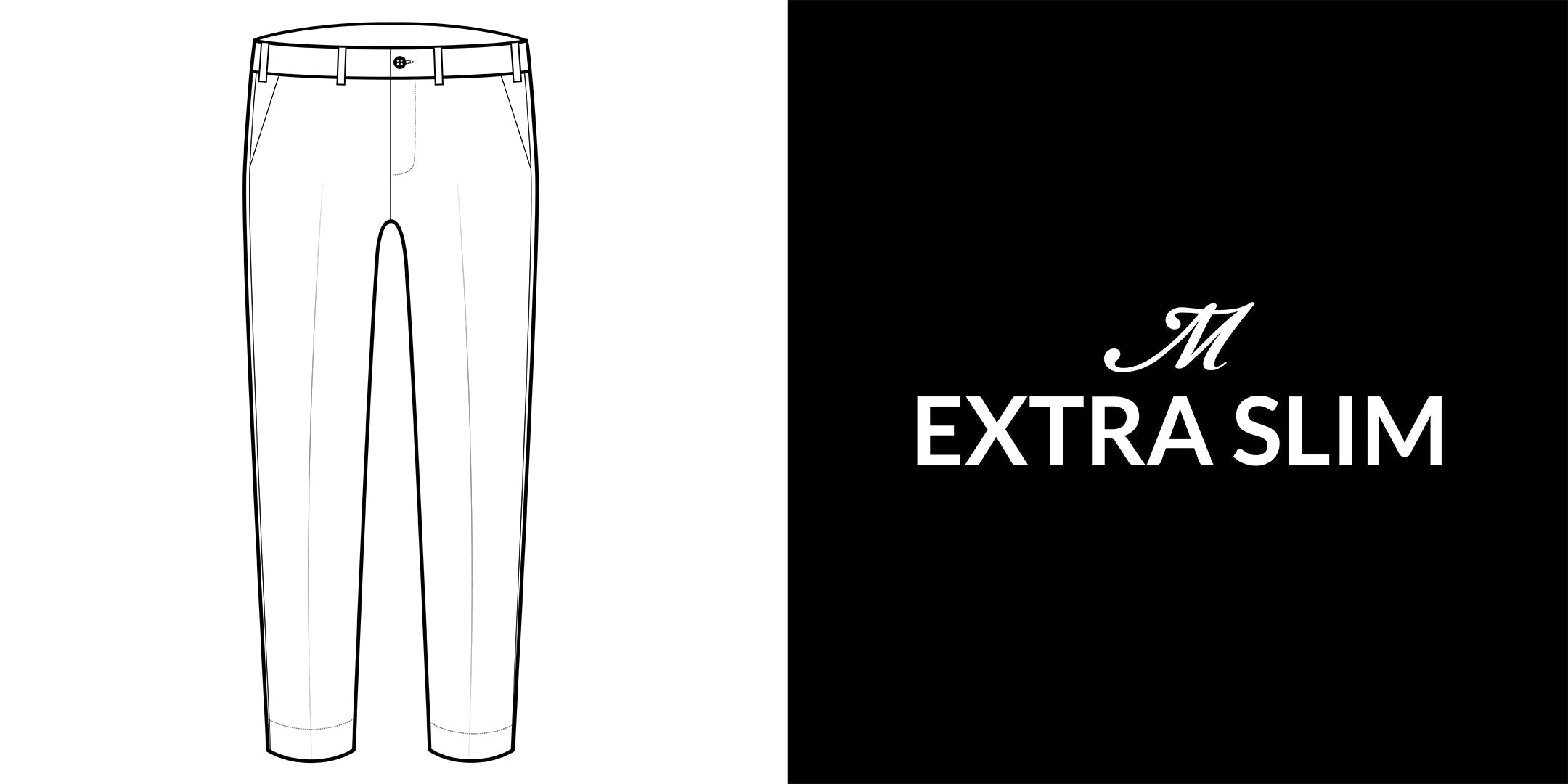 extra slim fit